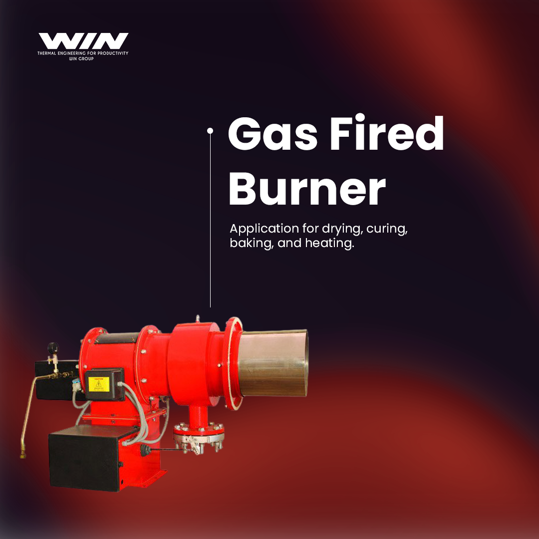 Gas Fired Burner